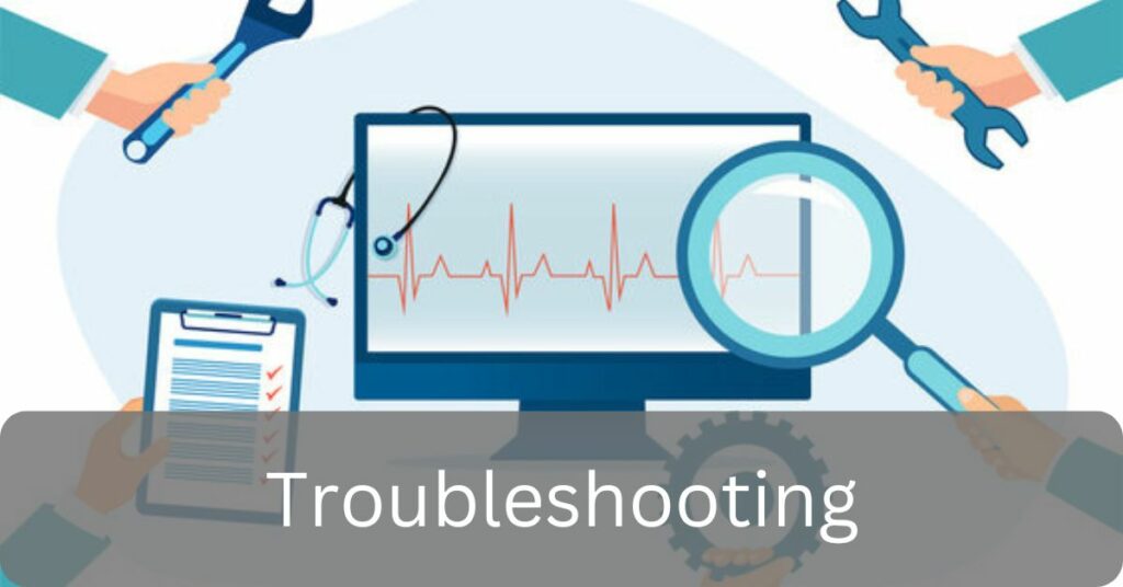 Troubleshooting