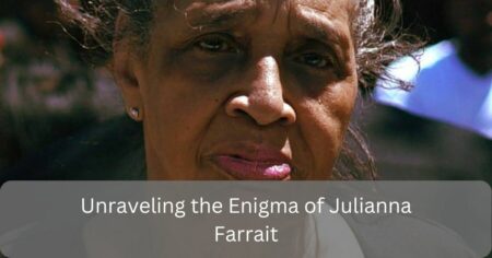 Unraveling the Enigma of Julianna Farrait