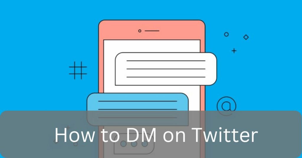 How to DM on Twitter