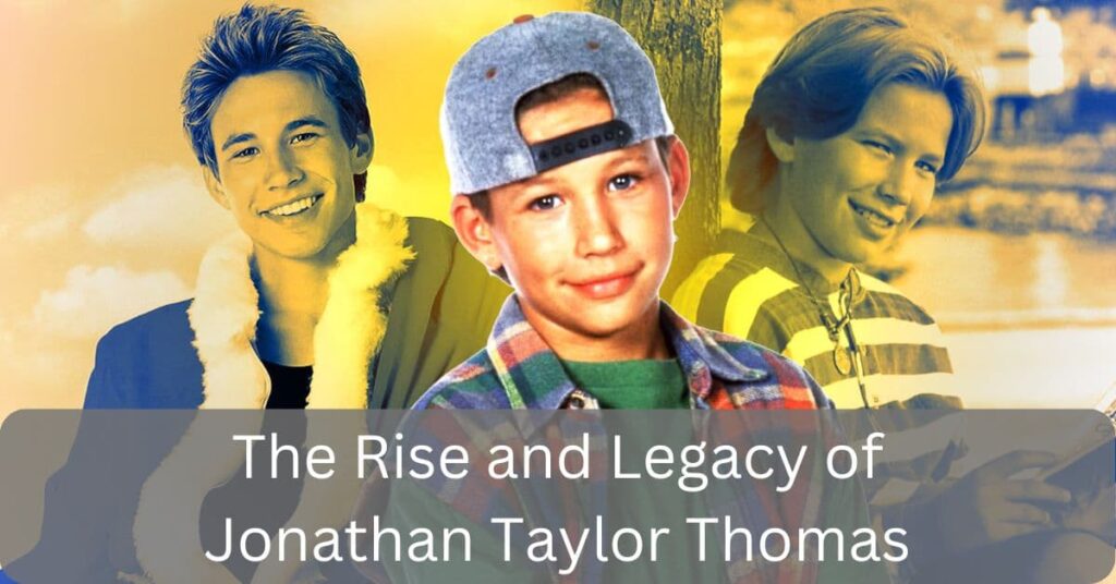 The Rise and Legacy of Jonathan Taylor Thomas