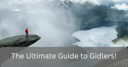 The Ultimate Guide to Gidlers!