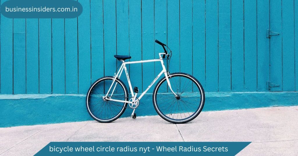 bicycle wheel circle radius nyt